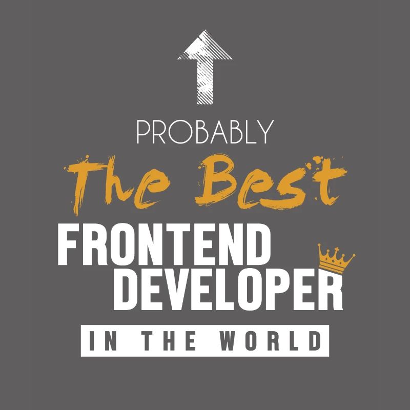 Best Frontend Developer World Developer Coder
