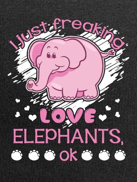 Elephant Freaking Love Elephants