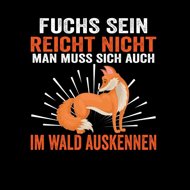 Fuchs Wald Jäger Rotfuchs Lustige Sprüche