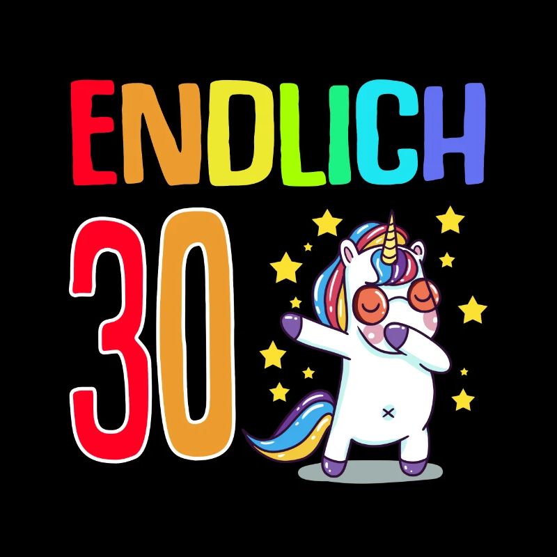 Endlich 30