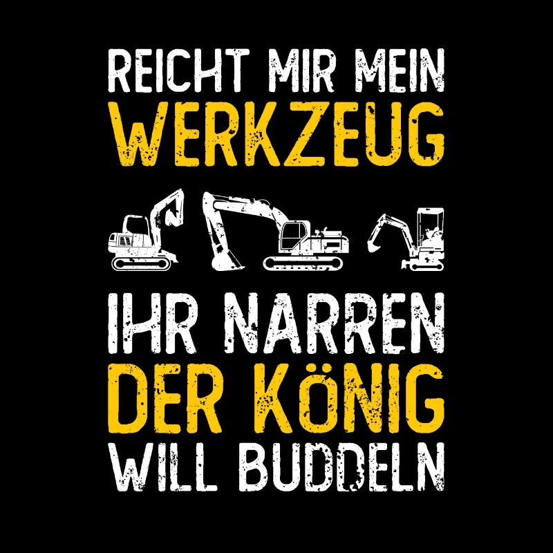 Baggerfahrer Geschenk Lustiger Spruch Bagger