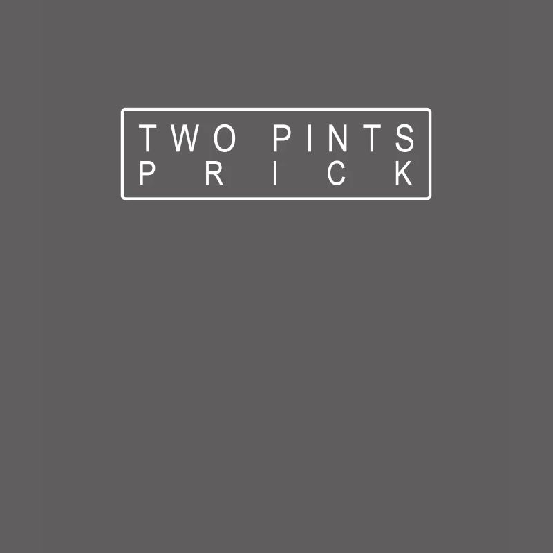 Still Game Two Pints Prick