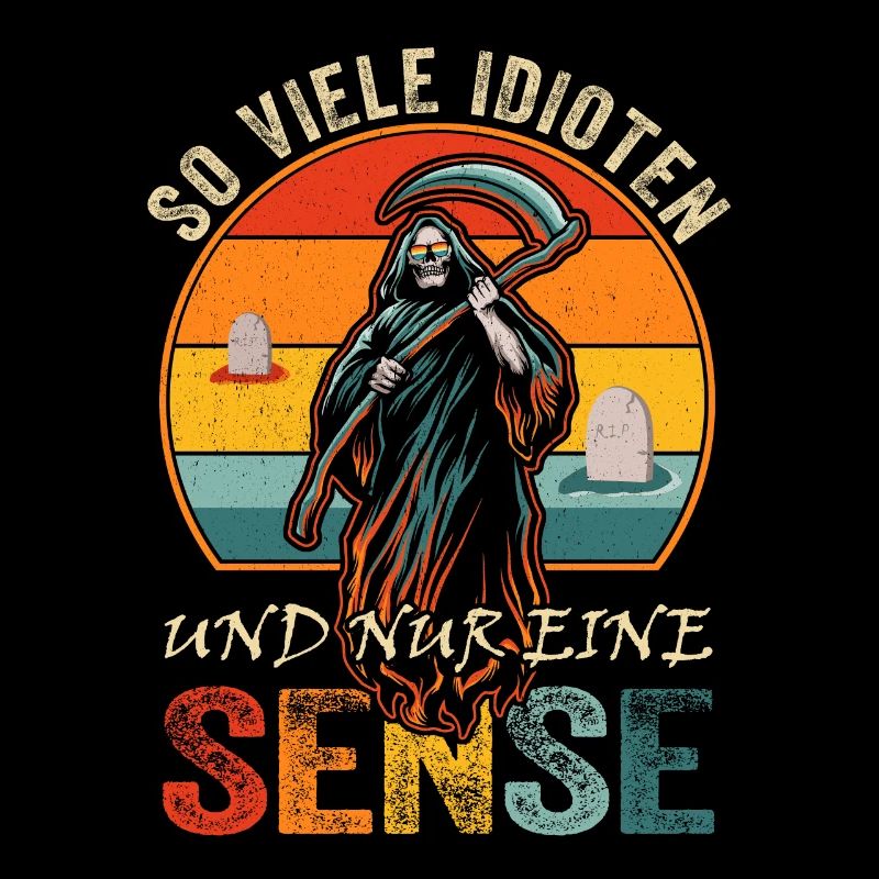 So Viele Idioten Und Nur Eine Sense Fun Geschenk