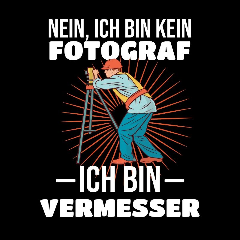 Vermesser Bin kein Fotograf