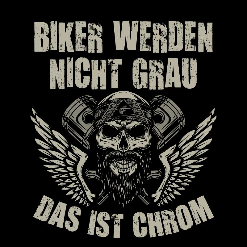 Biker Werden Nicht Grau Das Ist Chrom