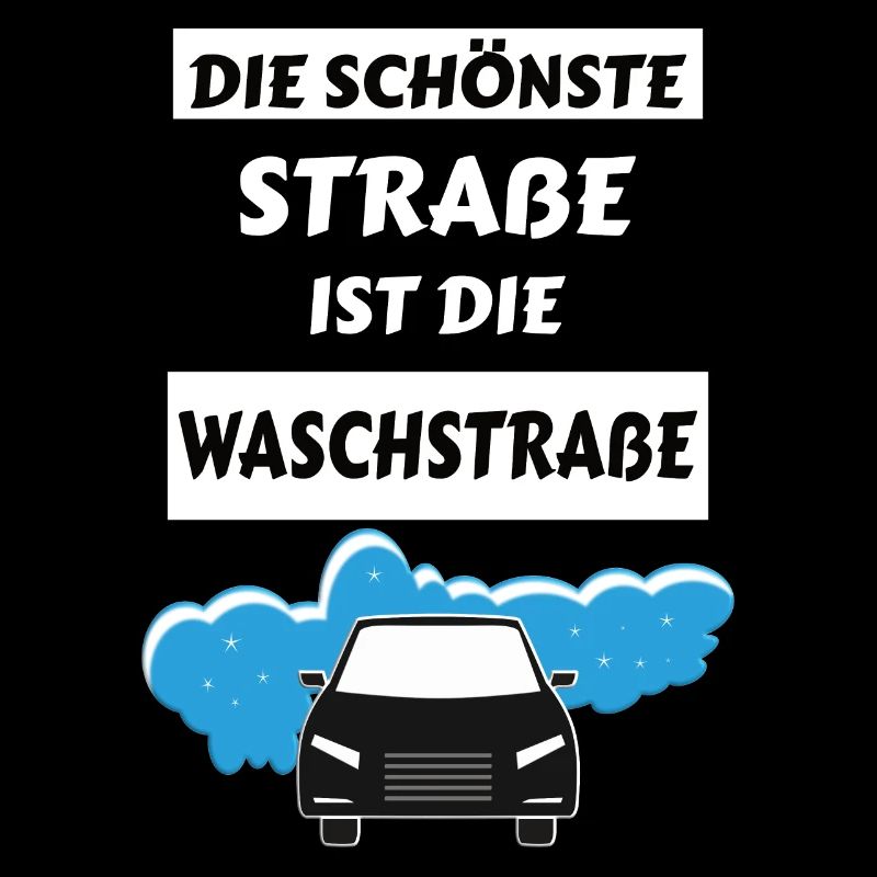 Autowaschen lustige Designs witziger Spruch tuning