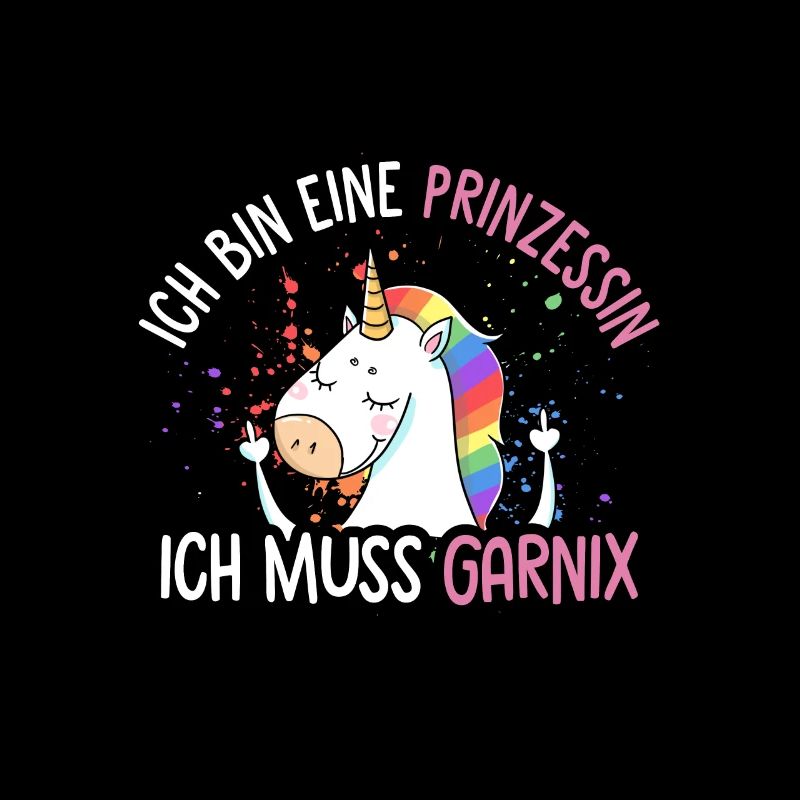 Ich bin eine Prinzessin Ich muss garnix