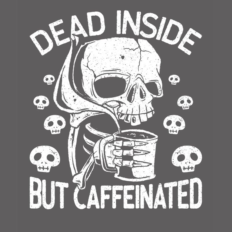 Dead Inside But Caffeinated Skeleton Drinks Coffee