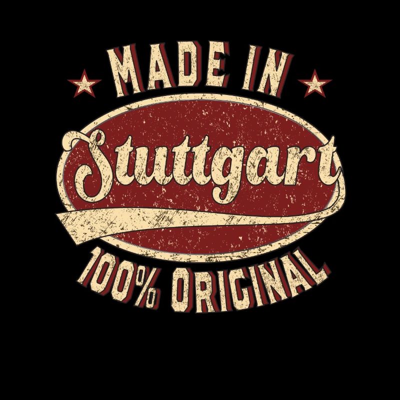 Made in Stuttgart 100 % original Stuttgarter Retro