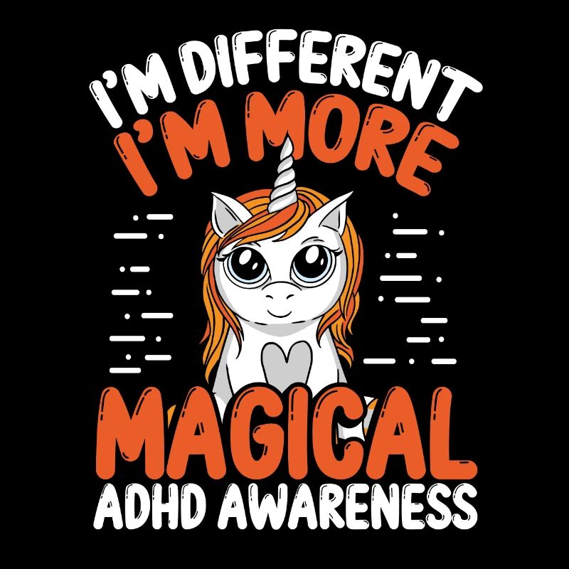ADHD Awareness More Magical Unicorn Disorder