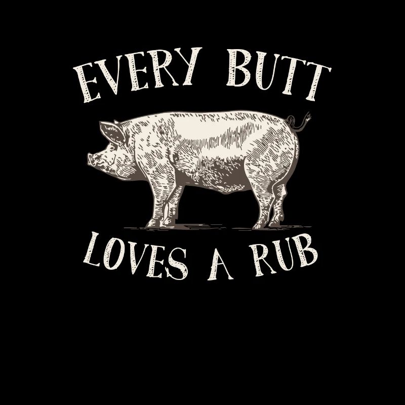 Every Butt Loves A Rub Pig Retro