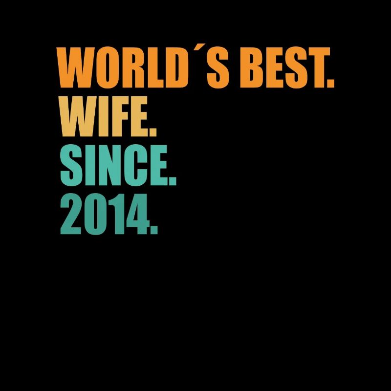 Beste Ehefrau seit 2014 7. Hochzeitstag