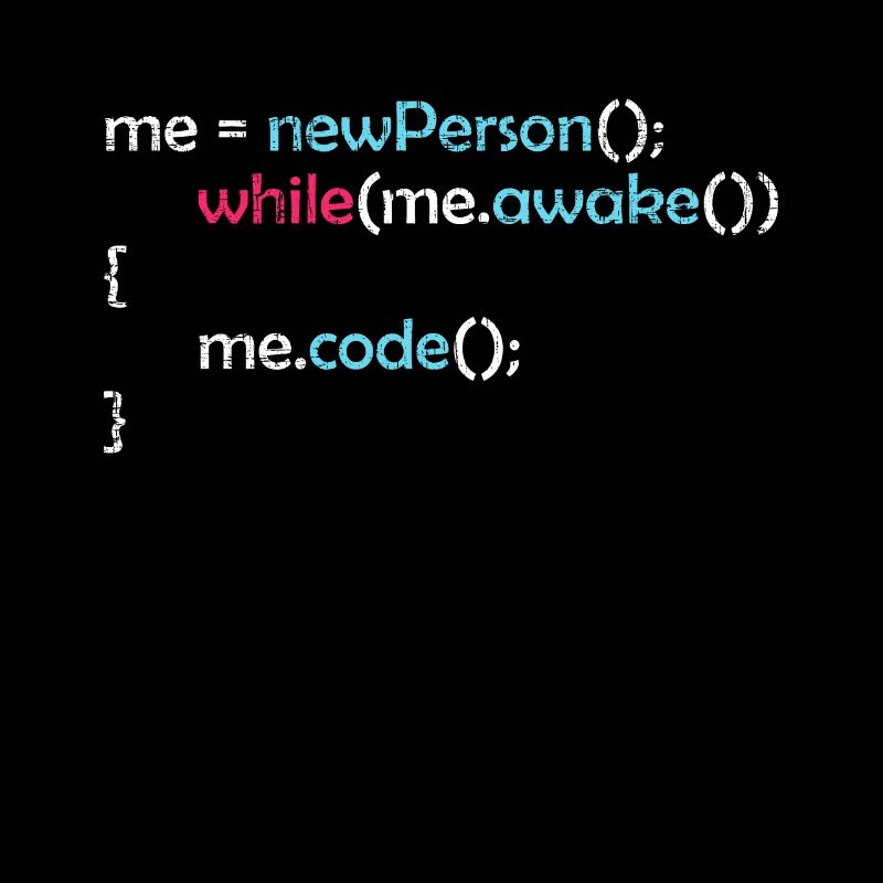 While awake I code lustiger Spruch Geschenk
