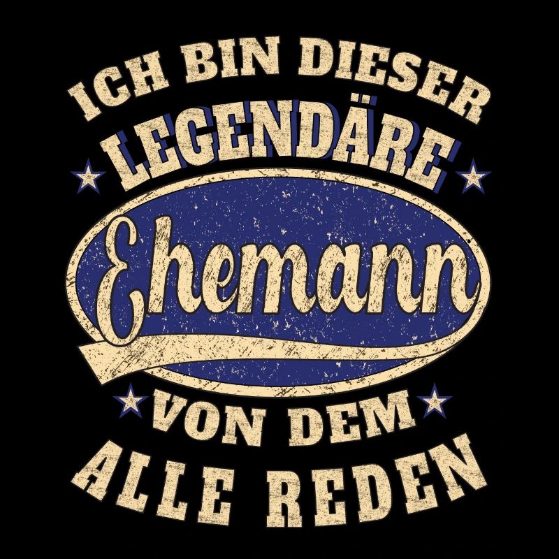 Ehemann ich bin dieser legendäre