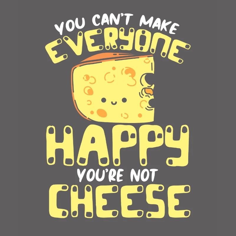 Cheese saying gift, cheese lover, cheese lover, cheese
