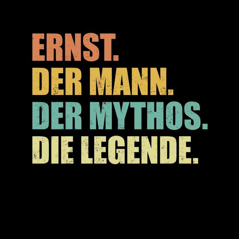 Ernst Name Mythos Legende Spruch Geschenk