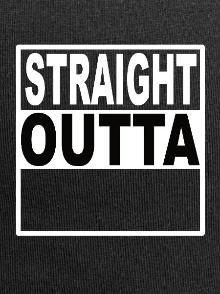 Straigt Outta