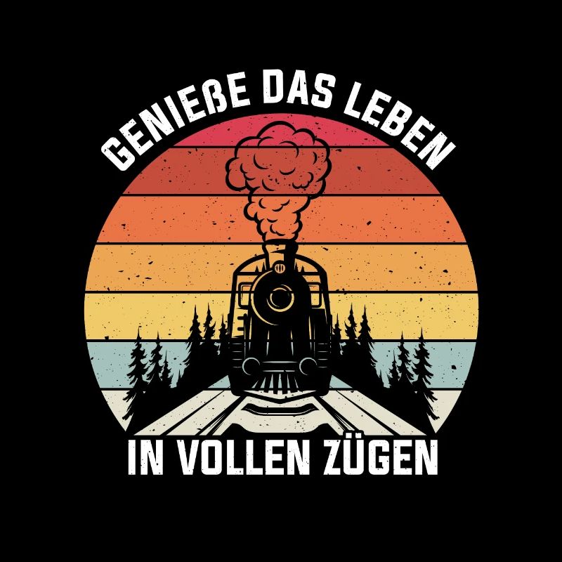 Genieße das Leben in vollen ZÜGEN Bahnfahrer Beruf