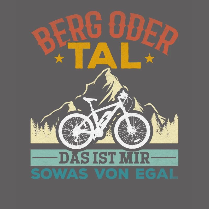 Berg oder Tal das ist mir sowas von Egal E-Bike