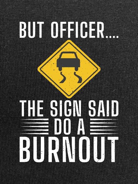 Straßenschild Burnout