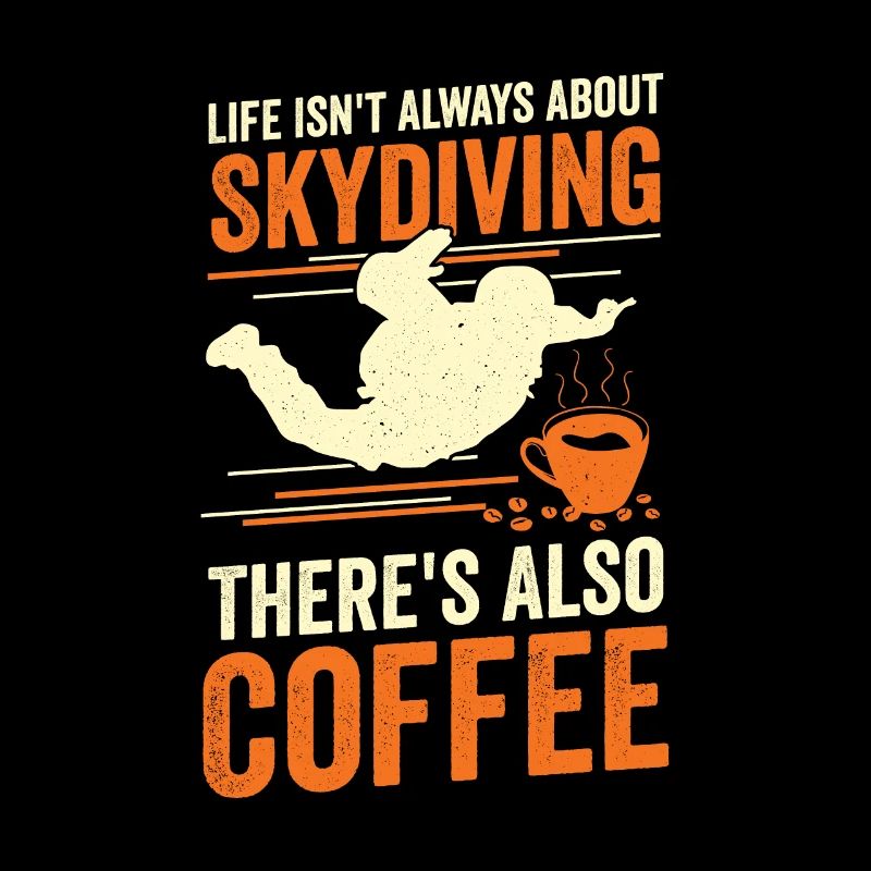 Skydiving Coffee Skydiver Gift