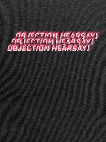 Objection Hearsay