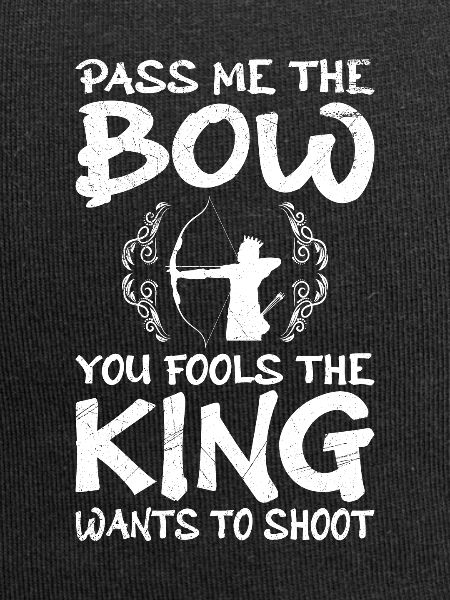 King wants archery archer