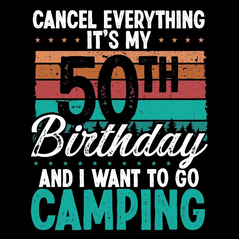 50e anniversaire Camping Retro Camping Camping 50 ans