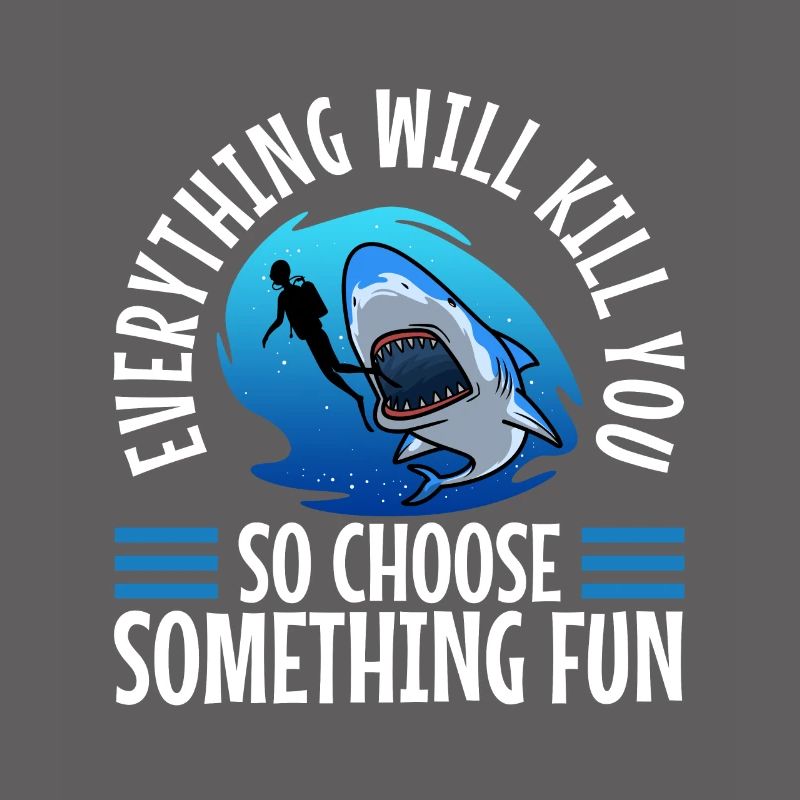 Everything will kill you so choose something fun