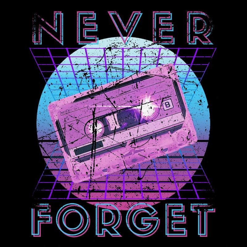 Never Forget Retro 80s 90s Nostalgia
