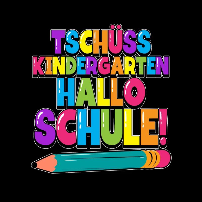 Tschüss Kindergarten Hallo Schule Einschulung