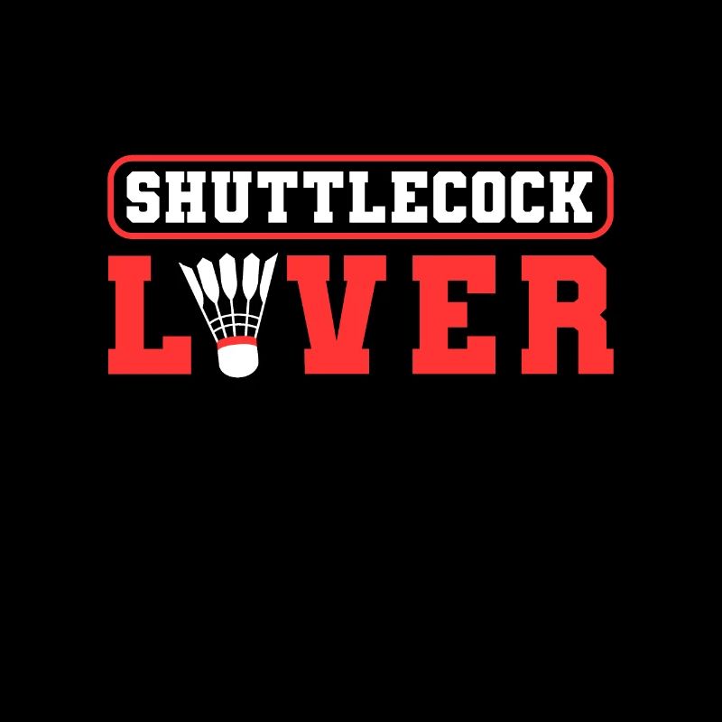 Shuttlecock Lover Badminton Lover