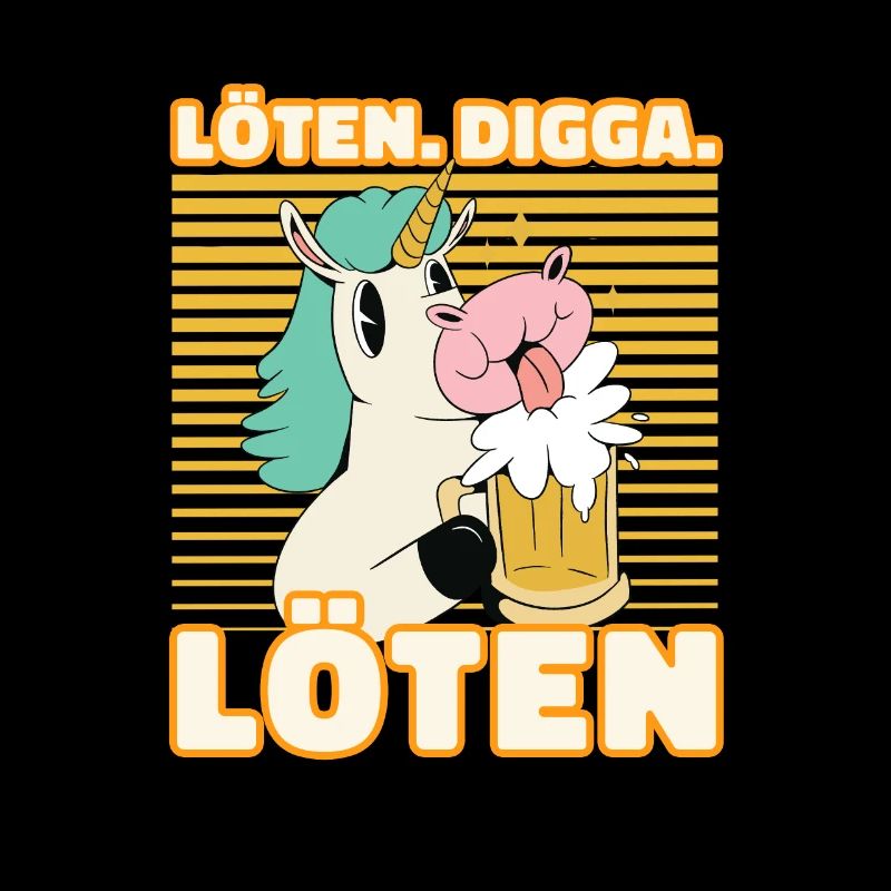 Löten Digga Löten Biertrinker Bier Einhorn - Bier