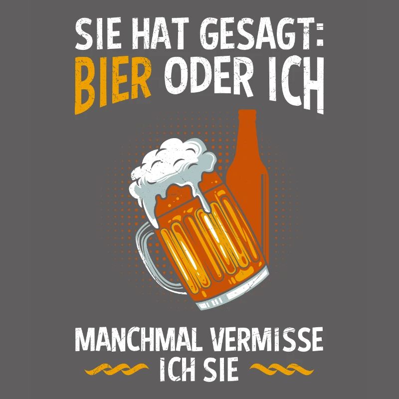 Männer Bier Spruch Bier oder Frau Biertrinker