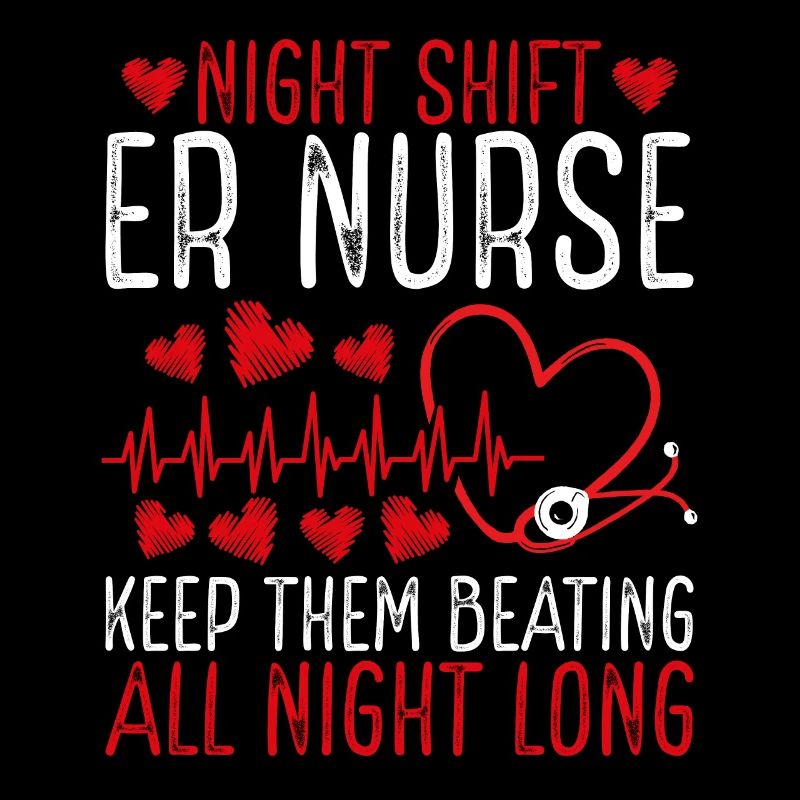 Night Shift ER Nurse ER Tech Emergency Medical