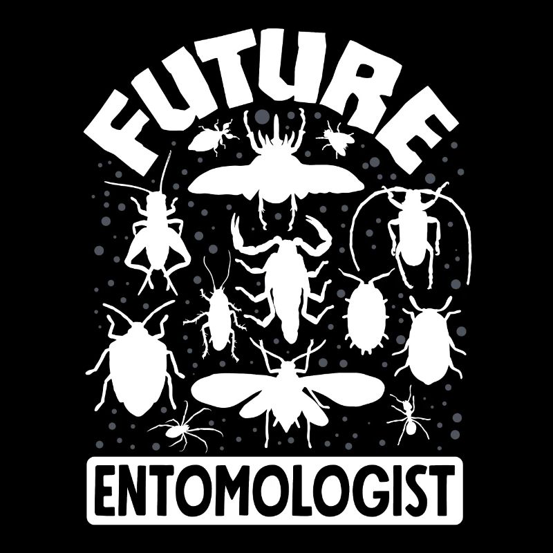 Entomology Entomologist Insects Bugs Future
