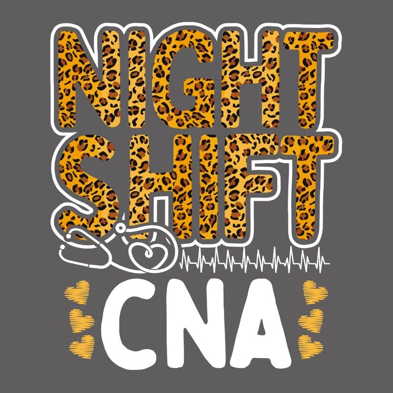 Night Shift CNA Leopard Nursing Assistant Nurse