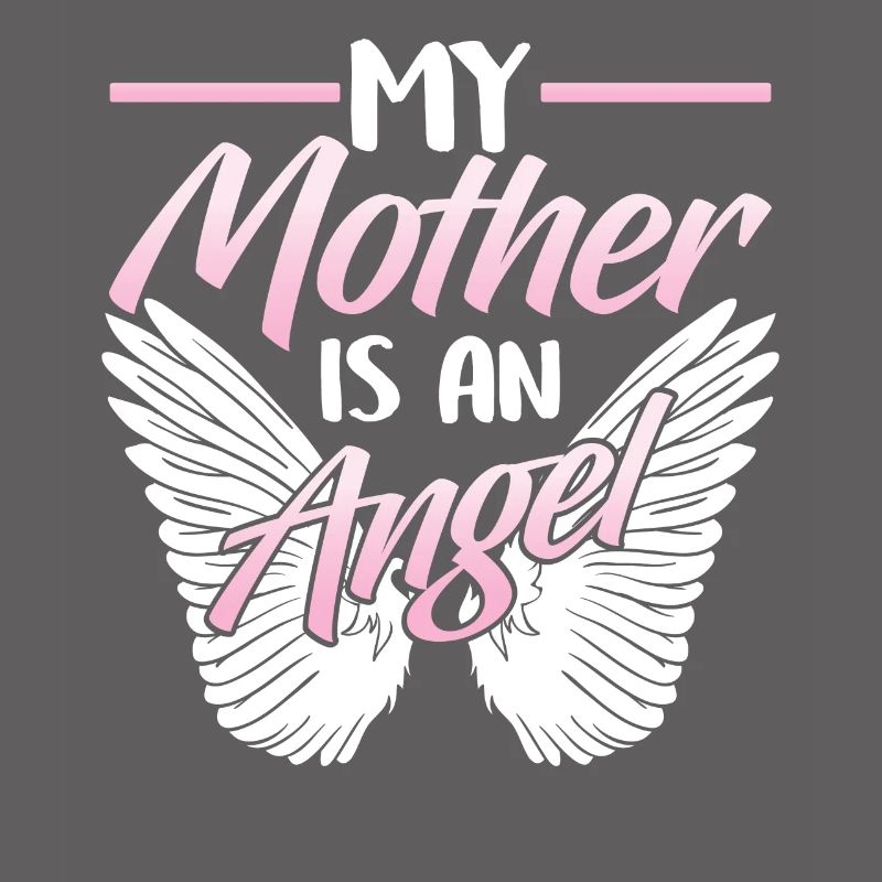 Meine Mutter Ist Ein Engel Mama Mami Muttertag