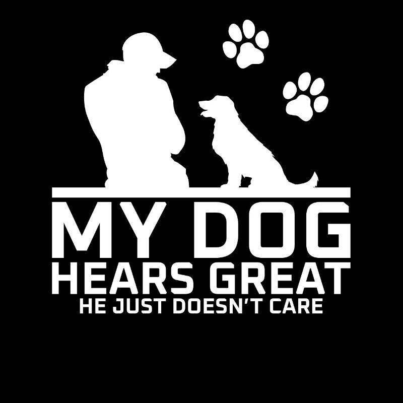 My dog hears great he just doesnt care