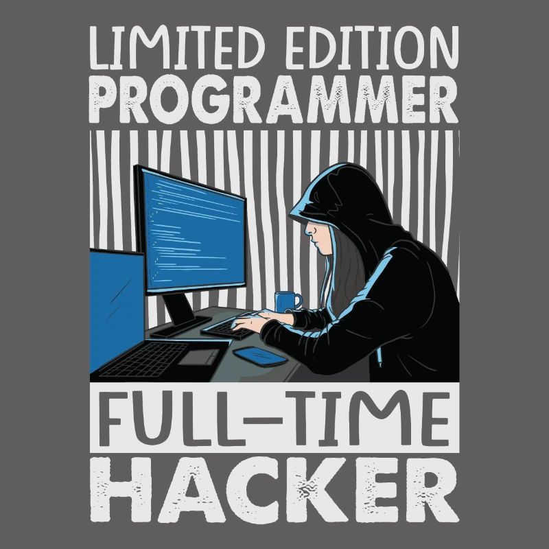 Limited Edition Programmer Full-Time Hacker - Funn
