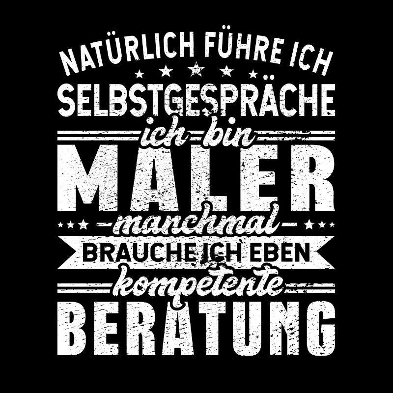 Maler Lackierer Selbstgespräche Lackierer