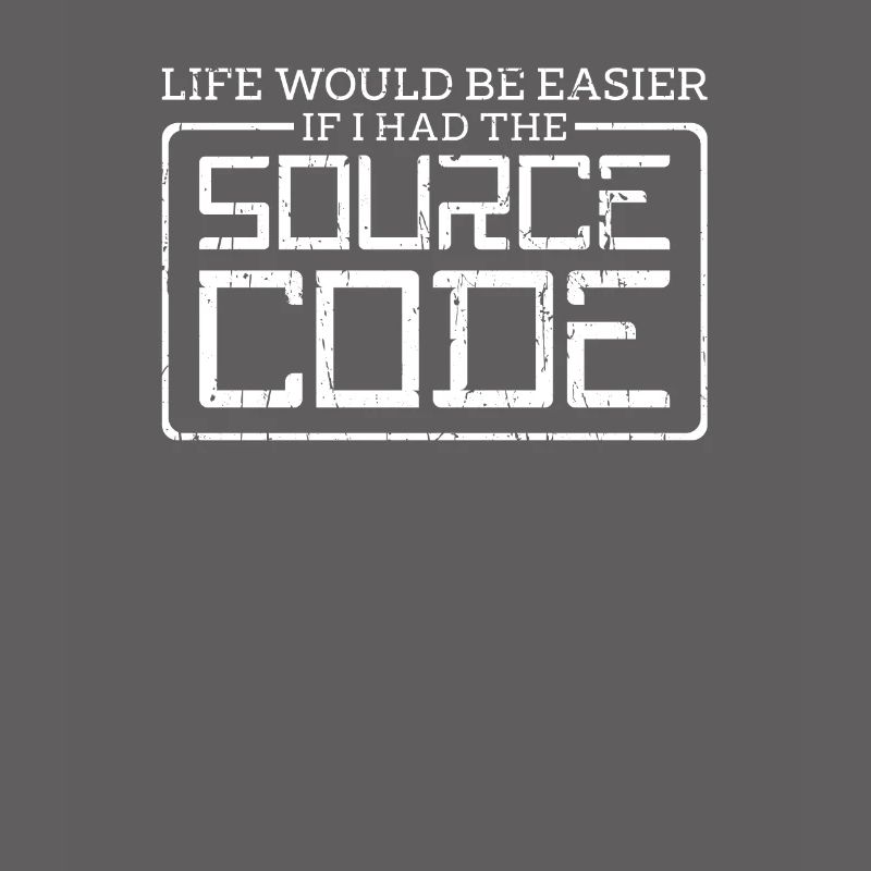 La vie serait plus facile si j’avais le code source -