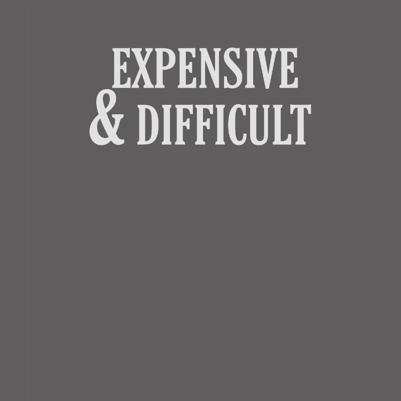 Coûteux Et Difficile