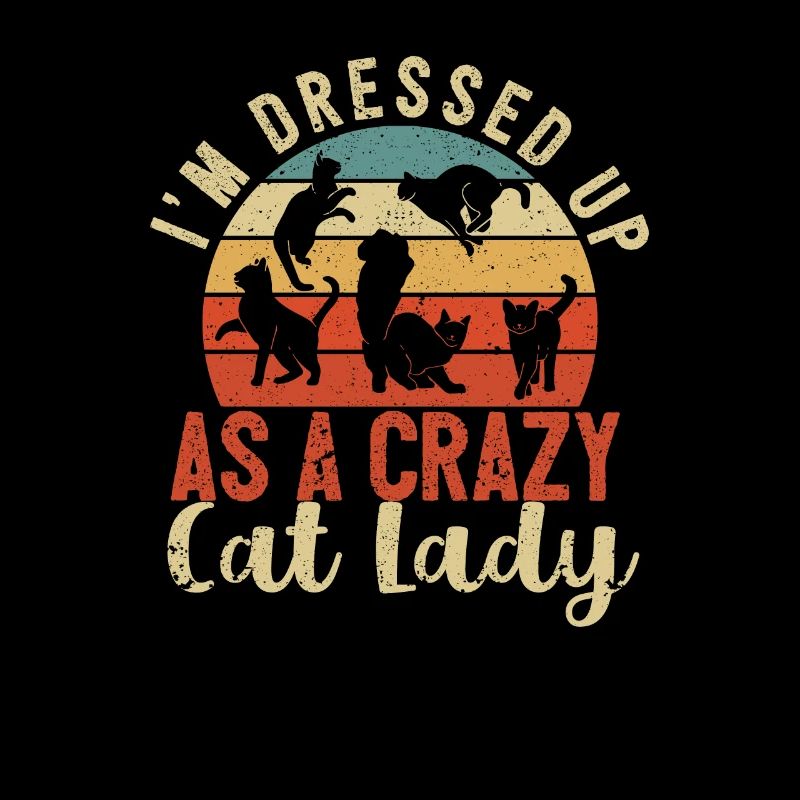 I'm dressed as a crazy cat lady Funny