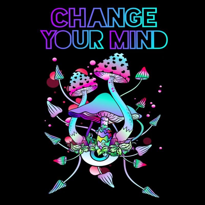 Art Psychédélique des Champignons - Change Yor Mind