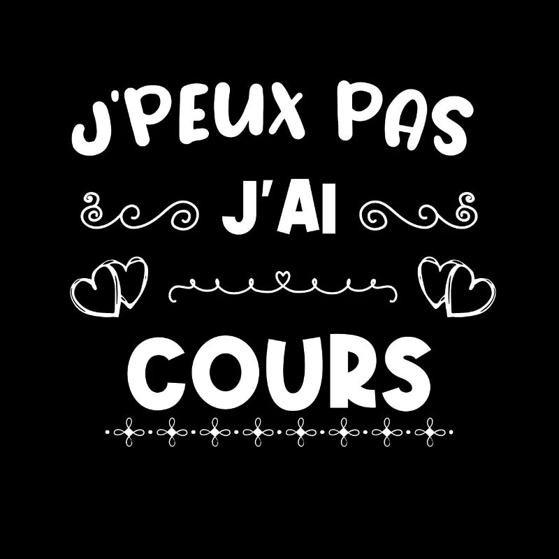 je peux pas j ai cours
