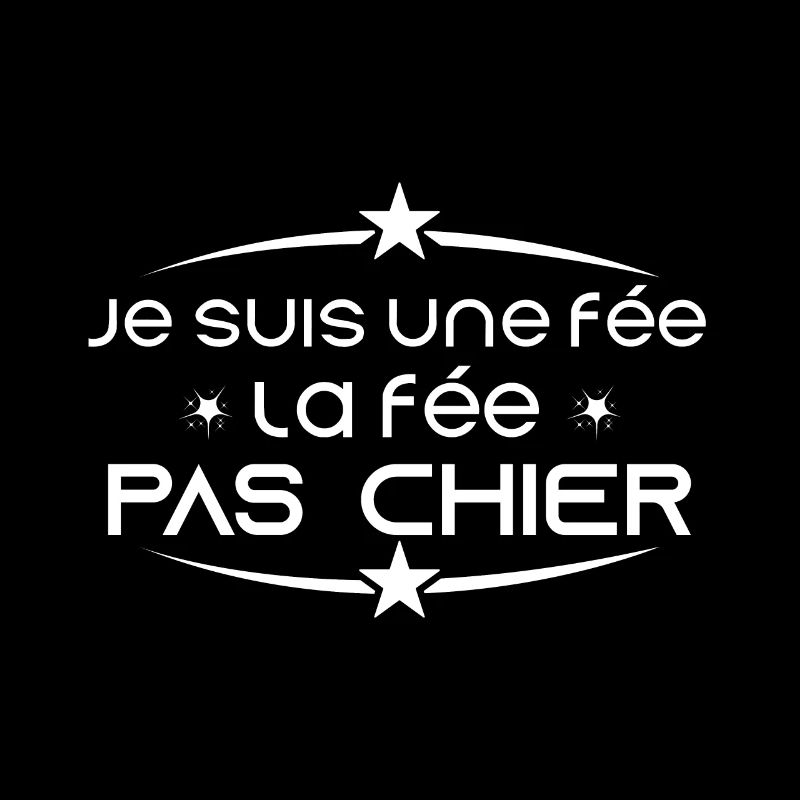Je suis une fée, la fée pas chier