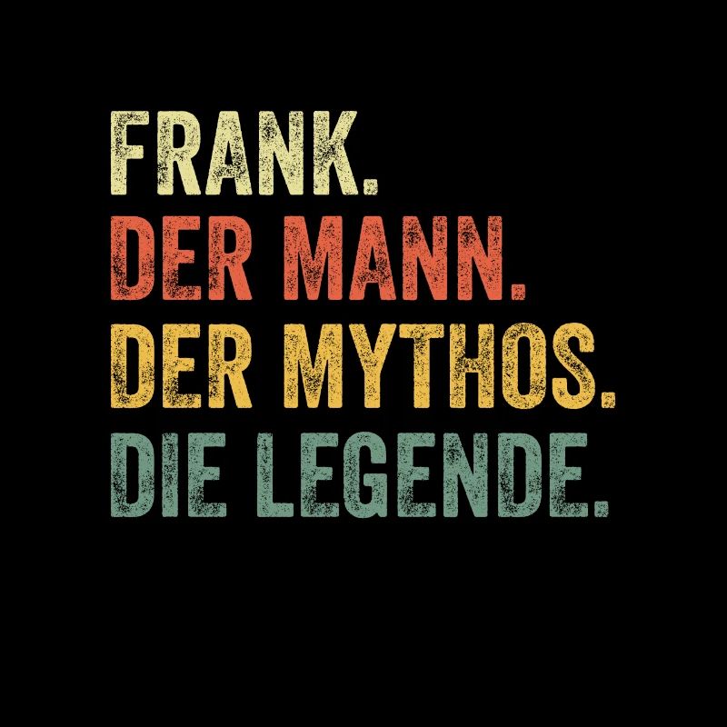Frank Mann Mythos Legende Vorname Name