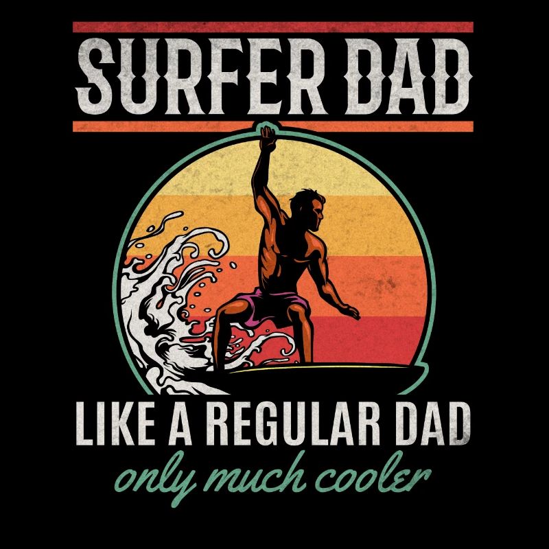 Surfer Papa Comme Un Papa Normal Juste beaucoup plus cool - Papa
