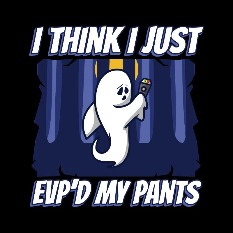 I Think I Just EVP'd My Pants